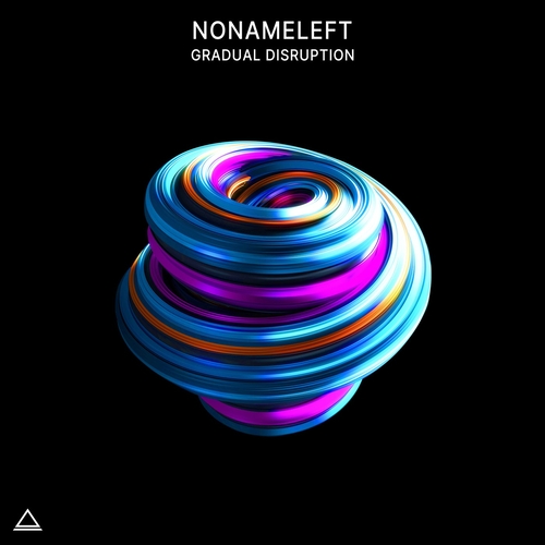 NoNameLeft - Gradual Disruption